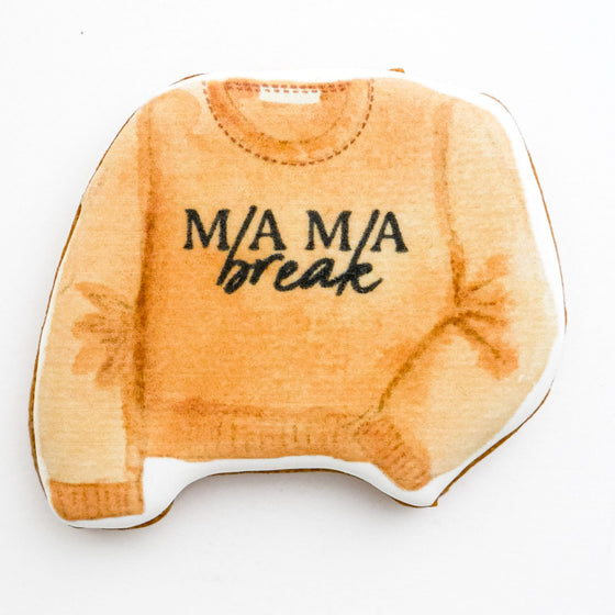 MAMA BREAK